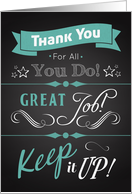 Trendy Chalkboard Thank You Card in Appreciation for Their Efforts card