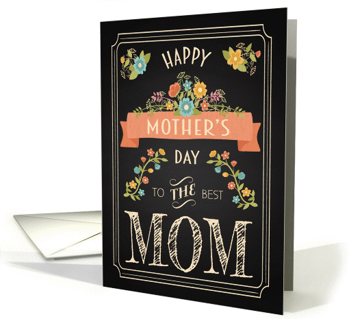 Retro Chalkboard Mothers Day with Flowers and Peach Banner card