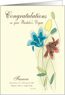 Congratulations for Bachelors Degree for Fiancee with Flowers card