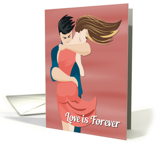 Couple Embracing for Love is Forever Valentines Day card (1409116)