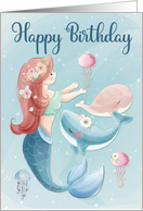 Mermaid with Whales and Jelly Fish for Happy Birthday card