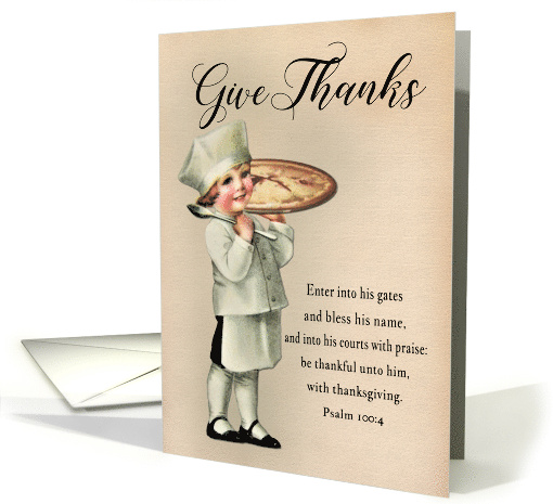 Boy Chef with Cherry Pie for Give Thanks Christian Thanksgiving card