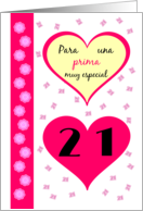 21st birthday cousin(f) pink hearts - Spanish language card