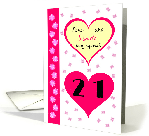 21st birthday great granddaughter pink hearts - Spanish language card