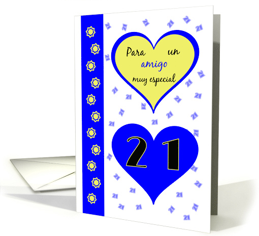 21st birthday friend(m) blue hearts - Spanish language card (1350764)