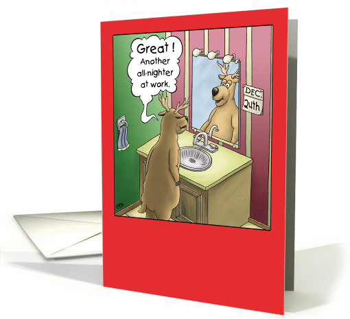 Funny Christmas Card: Working Christmas Eve card (1322640)