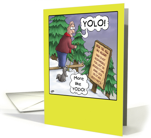 Funny Birthday Card: Its all down hill card (1356314)