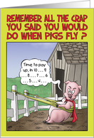 Birthday Humor, When Pigs Fly card