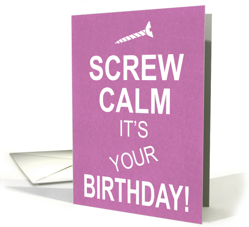 Birthday Greetings Screw Calm card (1433948)