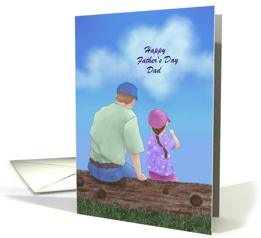 Father's Day From Daughter Girl and Man Sitting On Log card (1433276)
