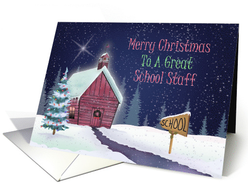 Merry Christmas to a Great School Staff, Red Schoolhouse... (1460166)