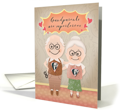 Grandparents are Superheroes with Gramp and Gram card (1470398)