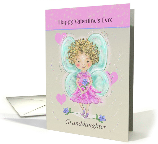 Happy Valentine's Day Granddaughter with Fairy, Flowers, Hearts card