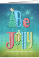 Be Jolly for Christmas with Typography Artwork card