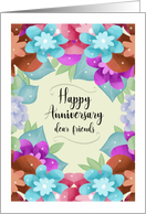 Happy Anniversary Dear Friends With Colorful Flowers Border card