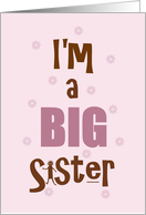 I’m a Big Sister Pink Background Typography Artwork card