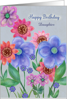 Daughter Custom Happy Birthday Colorful Flowers card