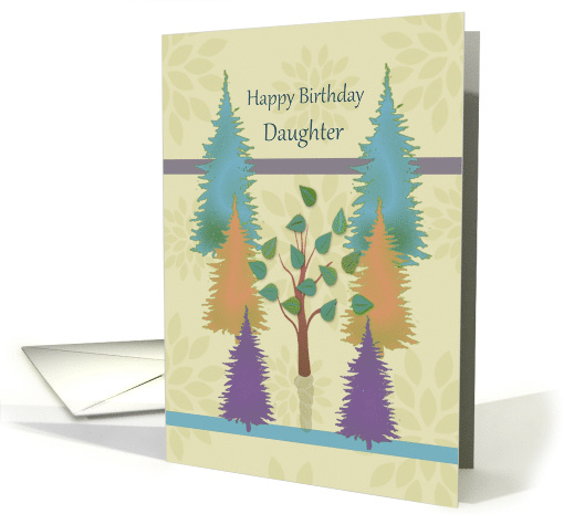 Happy Birthday Daughter with Lone Deciduous Tree Among Pines card