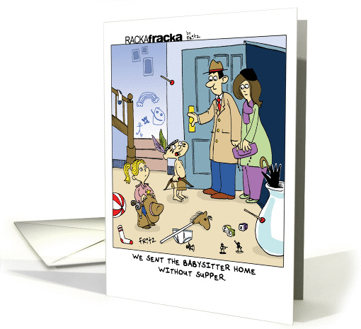 Babysitter/Parenting - Kids Sent the Babysitter Home card (1313242)