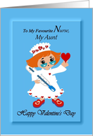Aunt Nurse / Valentine - Happy Valentine’s Day / Cartoon Nurse card