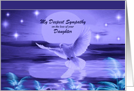 Loss of your Daughter / My Deepest Sympathy - Dove Over Water card