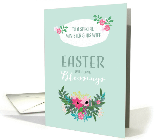 Easter Blessings for Minister and his Wife, Scripture, Flowers card