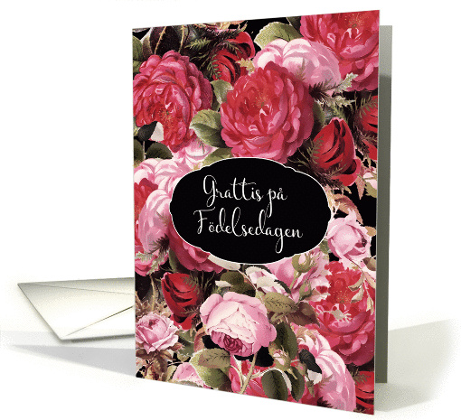 Happy Birthday in Swedish, Vintage Roses card (1383628)