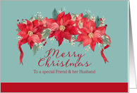 Merry Christmas to my special Friend and her Husband, Poinsettias card