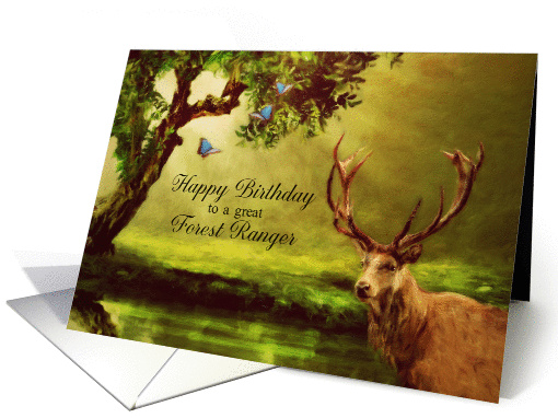Happy Birthday to a great Forest Ranger, Forest, Deer card (1418842)