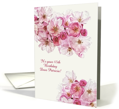 Happy Birthday, Name & Age Customizable, Pink and White Blossoms card