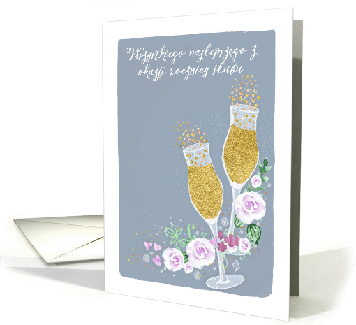 Happy Wedding Anniversary in Polish, Champagne card (1433080)