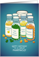 Happy Birthday to a great Pharmacist, Tablets, Pills card