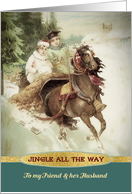 Friend and her Husband, Jingle all the Way, Christmas, Gold Effect card