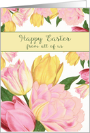 Happy Easter from all of us, Yellow and Pink Tulips card