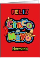 Feliz Cinco de Mayo, Hermano, To my Brother, Happy Cinco de Mayo card