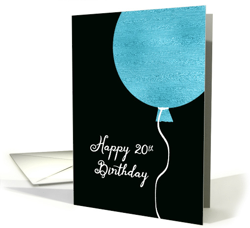 Happy 20th Birthday Card, Blue Glitter Foil Effect Balloon card