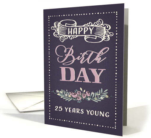 25 Years Young, Happy Birthday, Retro Design, Purple card (1483792)