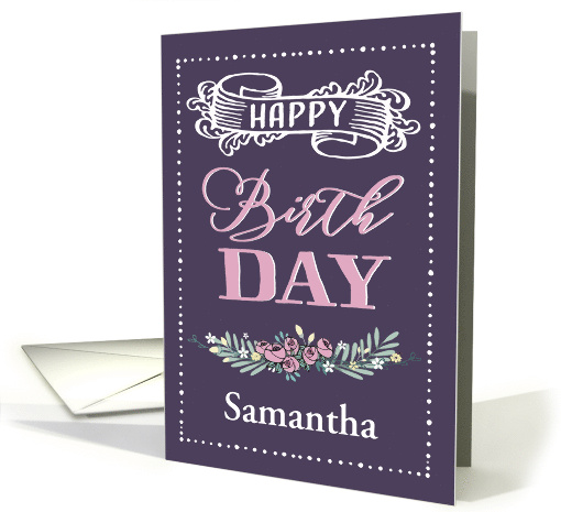 Customizable, Happy Birthday, Word-Art, Floral, Trendy, Lavender card