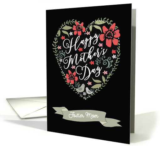 Foster Mom, Happy Mother's Day, Heart and Flowers card (1518286)