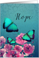 Hope, Don’t give up, Believe in Yourself, Encouragement, Butterflies card