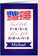 Customizable Name, Happy 4th July, Land of the Free, Home of the Brave, card