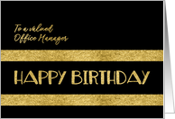 To a valued Office Manager, Happy Birthday, Corporate, Gold-Effect card