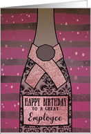 To a great Employee, Happy Birthday, Champagne, Sparkle-Effect card