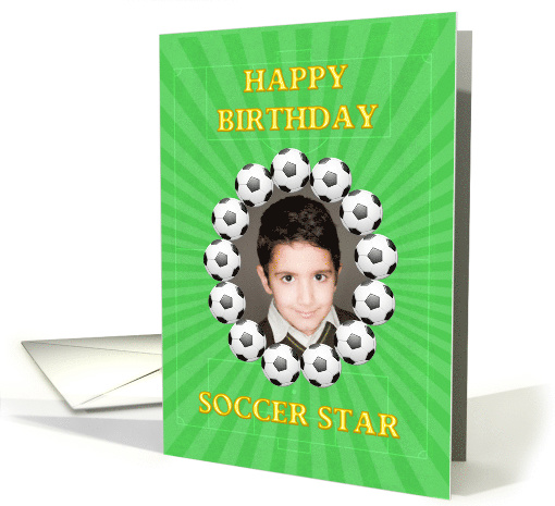 Add a picture, Super Star soccer birthday card (1381790)