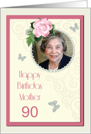 Add a picture,Mother age 90, with pink rose and jewels card