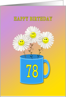 78th birthday card with happy smiling flowers card