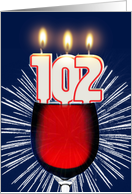 102nd birthday wine and birthday candles card