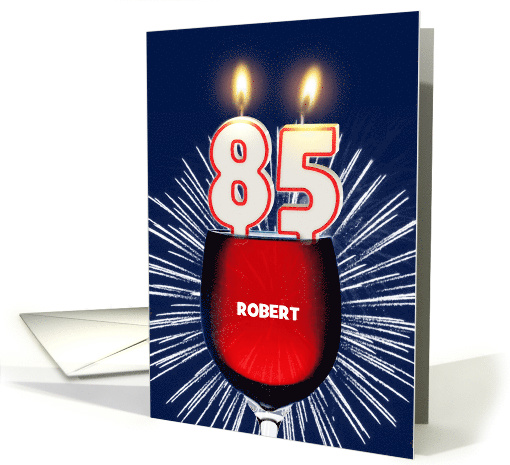 85th birthday party add a name, wine and birthday candles card