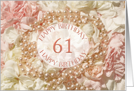 61st birthday, pearls and petals card