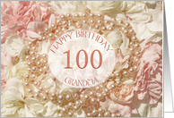 100th Birthday for Grandma, Pearls and Petals card